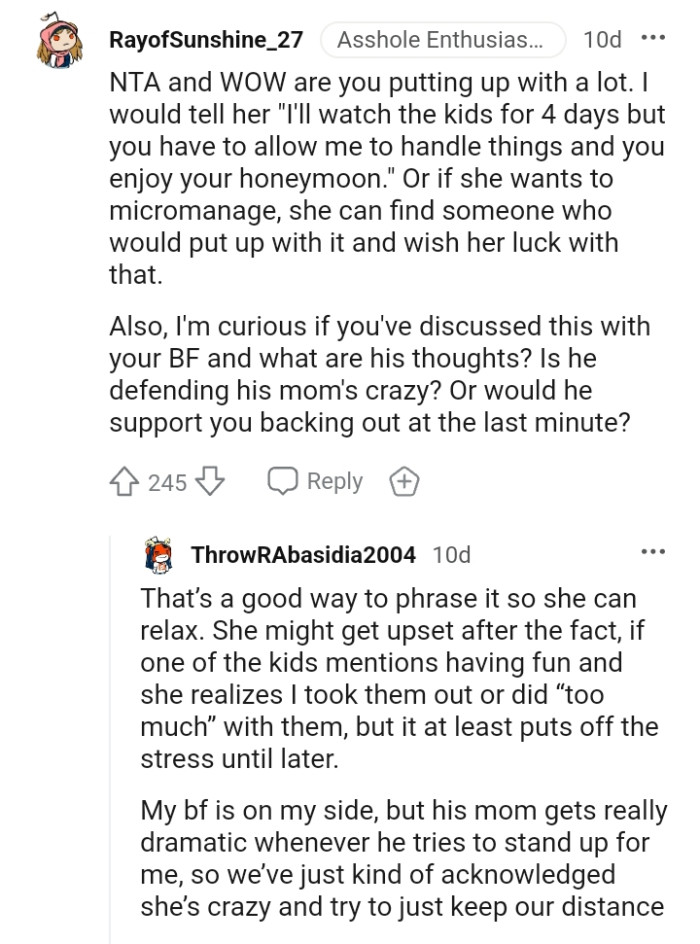 She should find someone who can put up with it