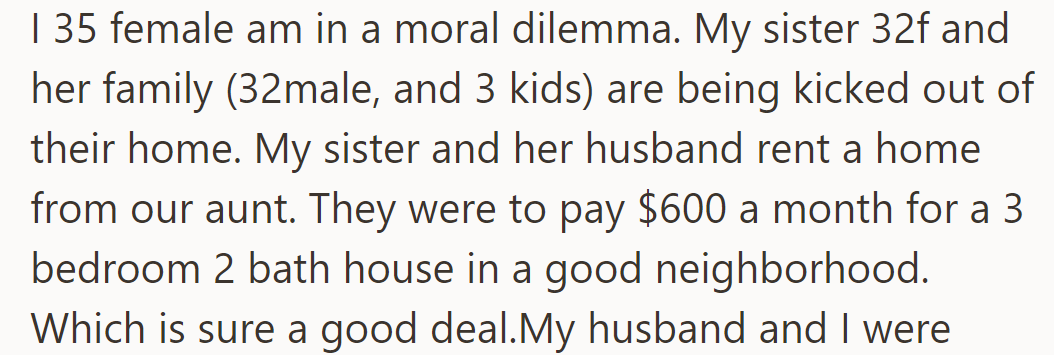 OP faces a moral dilemma as her 32F sister's family is being evicted from their aunt's home, despite affordable rent.
