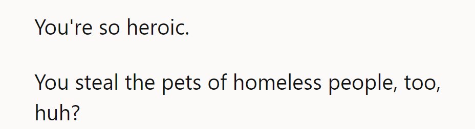 Well, the sarcasm is definitely leaking in this comment...