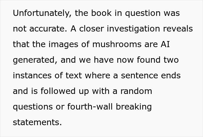 But the book had tons of inaccurate information. The OP also realized that the images were just generative AI.