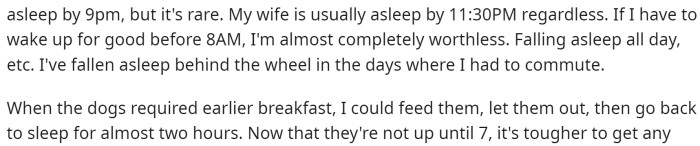 Essentially, the issue is that the dogs need to eat breakfast at a certain time based on the routine they have been accustomed to.