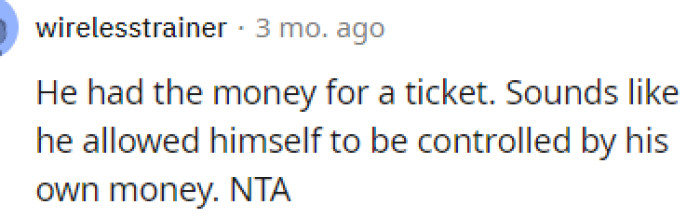 Some people argued that OP didn't do anything wrong because she was trying to teach him a lesson, and he made his own choice.