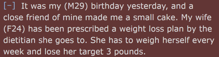 He got a birthday cake, but his wife is on a diet: