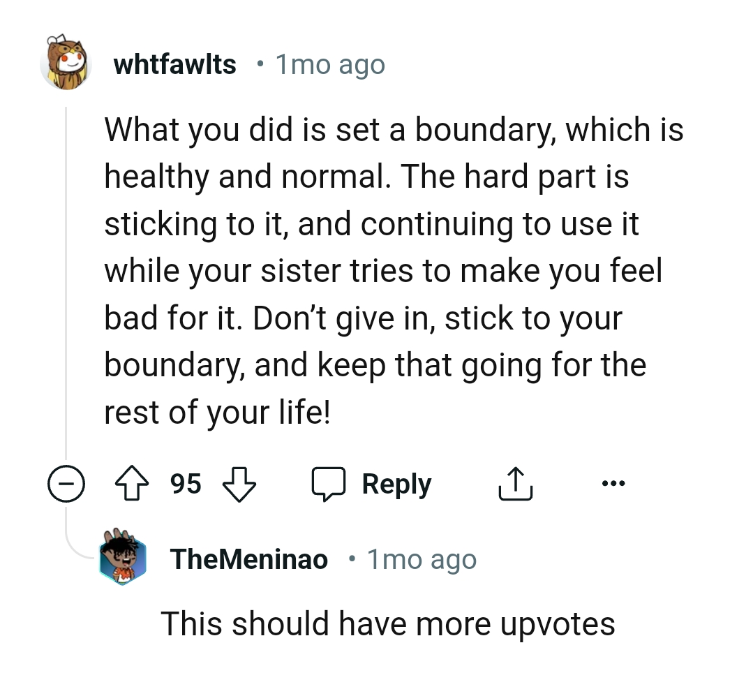 The OP should stick to her boundary