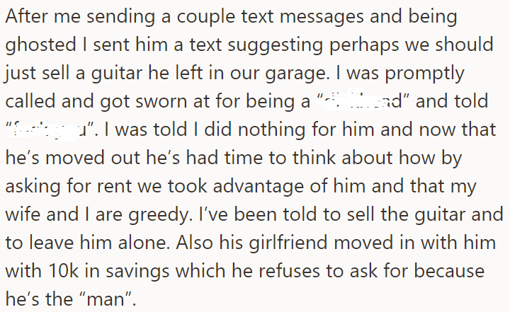 The OP tried to get his money back, but he accused him of taking advantage of him