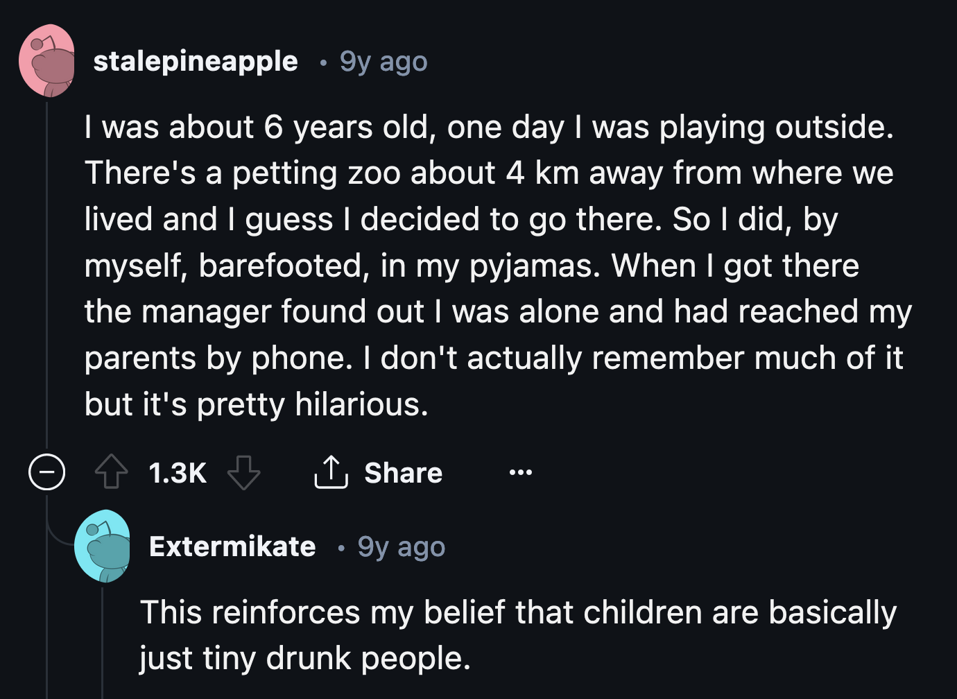 14. Can barely talk, can barely walk, but brave enough to do things without inhibitions. The comparison holds up.