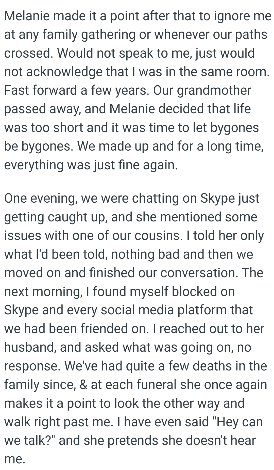 Melanie decided that life was too short