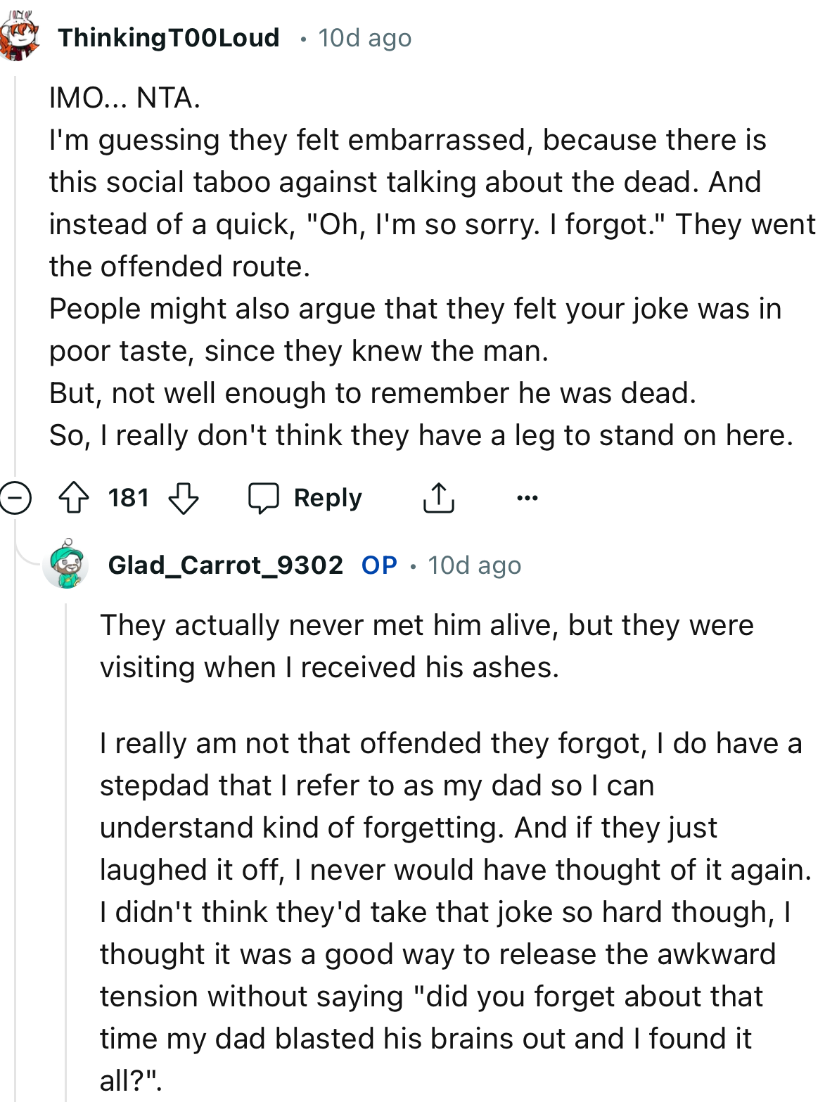 “I'm guessing they felt embarrassed because there is this social taboo against talking about the dead.”