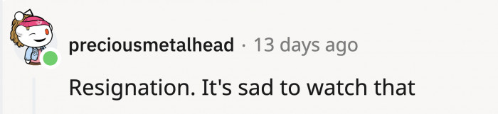 It was hard to read about and probably harder to see.