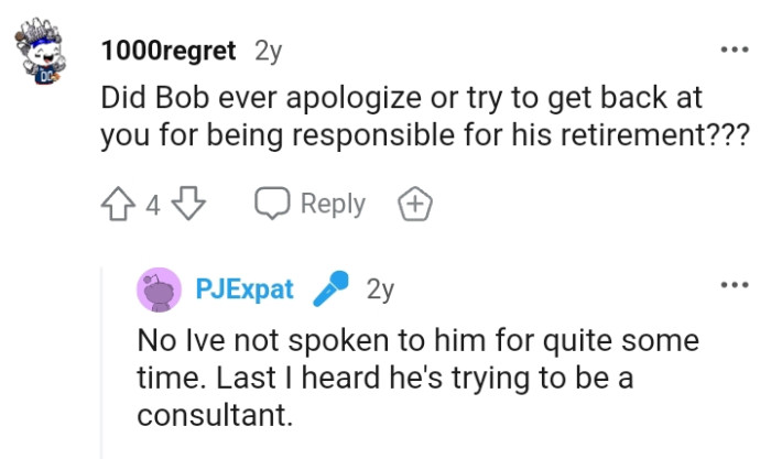 The OP heard that Bob is trying to be a consultant