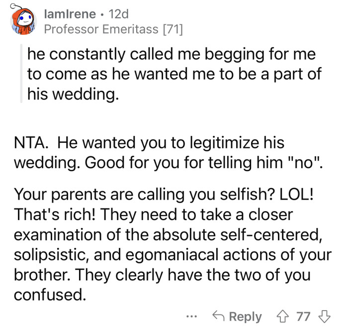 The parents have no right to call OP selfish.