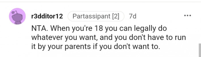 You don't have to run it by your parents