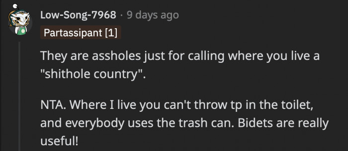 Just because they can’t do what they usually do where they lived, it doesn’t equate with the country OP retired in as a ‘s***hole country’
