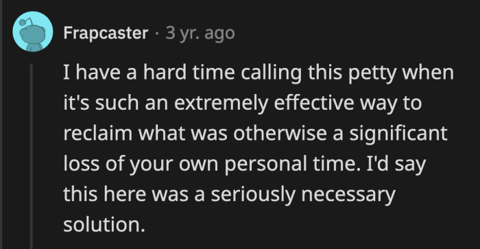 OP spent hours of her time to clean after a roommate whose favorite word was later