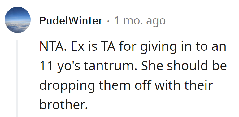 NTA. Ex is playing referee to an 11-year-old's tantrum; she should be shuttling them, not joining the drama league.