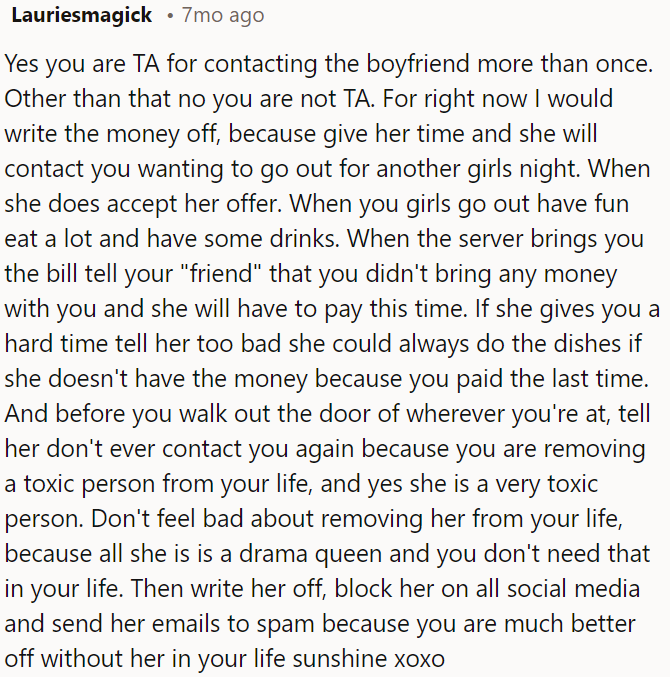 OP shouldn't blame herself; her friend tends to stir up drama.