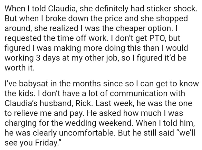 The client shopped around and realized the OP was the cheaper option