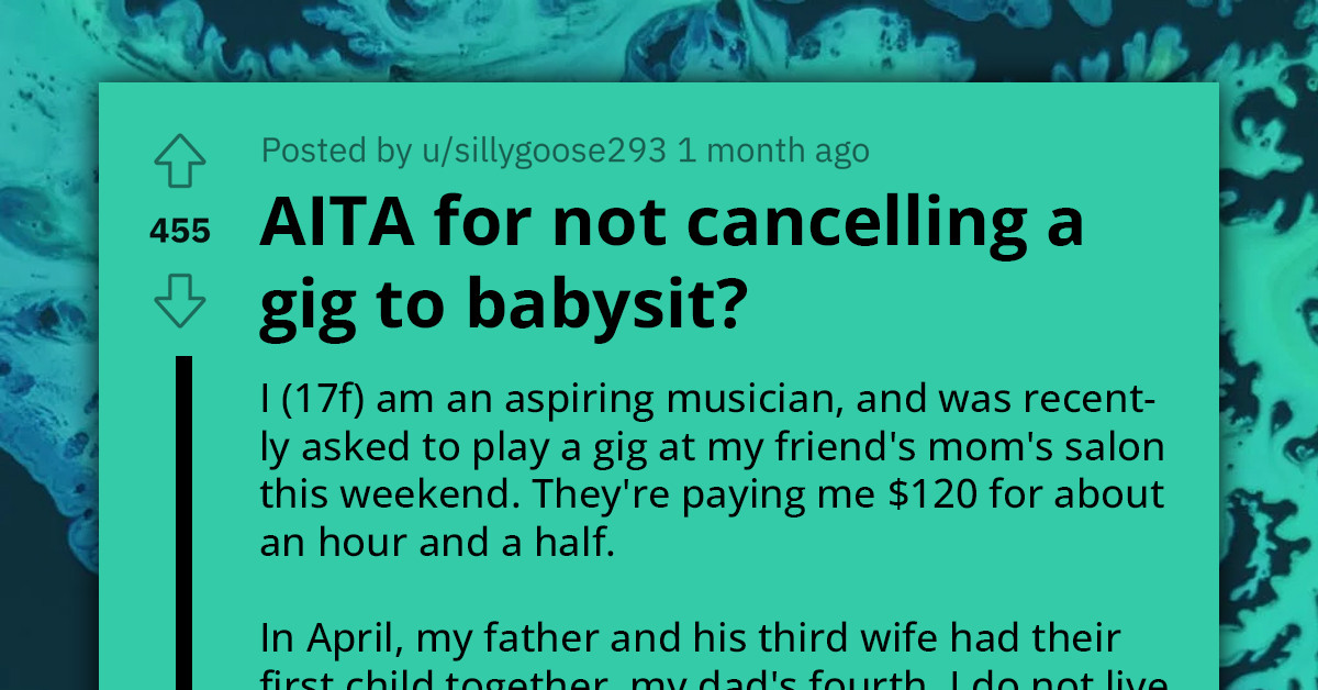 Girl Weighs Music Gig Against Father's Request For Babysitting