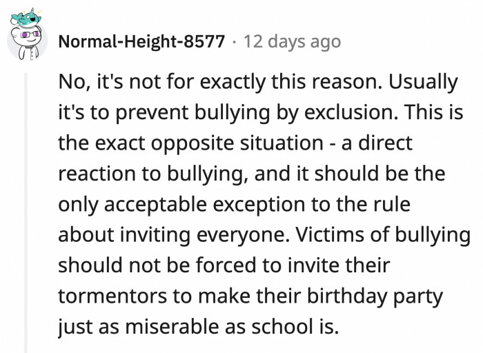 Victims of bullying shouldn't be forced to spend time with their tormentor, especially on their birthdays.