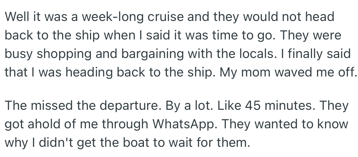 At the end of the cruise, OP’s parents went shopping, not minding that the ship was about to leave. Unfortunately, they missed the ship and blamed OP for not waiting for them.