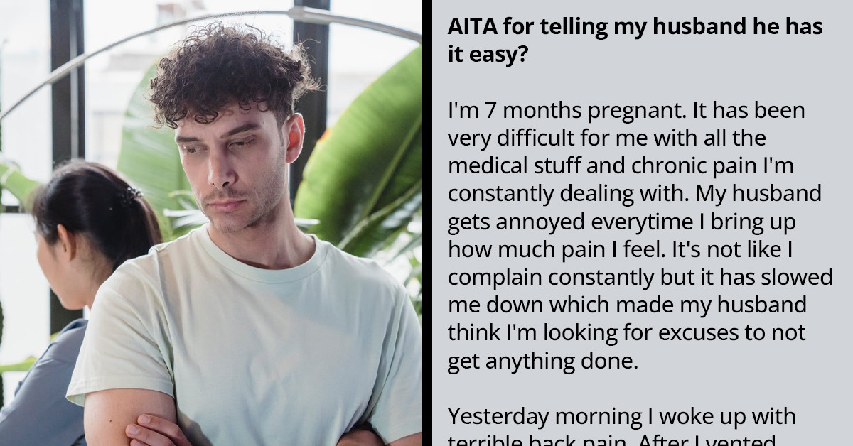 Soon-To-Be-Dad Accuses His Wife Who Is 7 Months Pregnant Of "Milking" Her Pregnancy To Get Out Of Chores