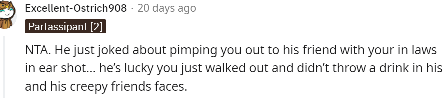 15. He's lucky you just walked out