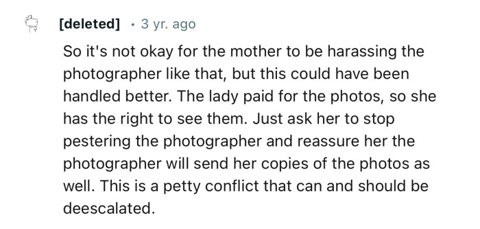 “So it's not okay for the mother to be harassing the photographer like that, but this could have been handled better.”