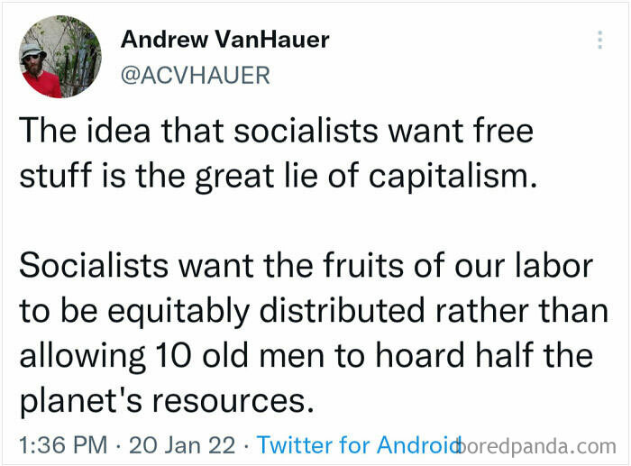 6. Socialists want the fruits of their labor