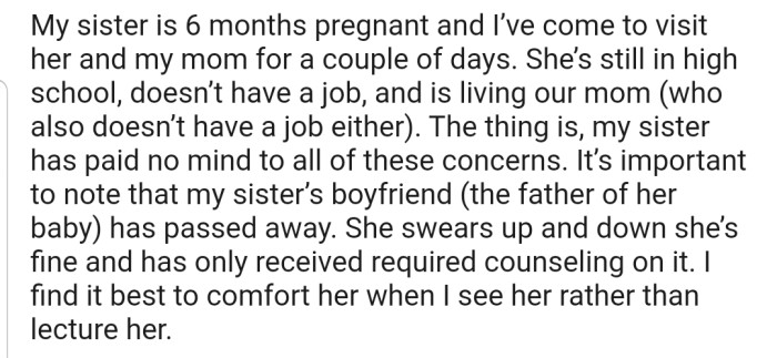 OP's sister is 6 months pregnant and is going through some serious life issues