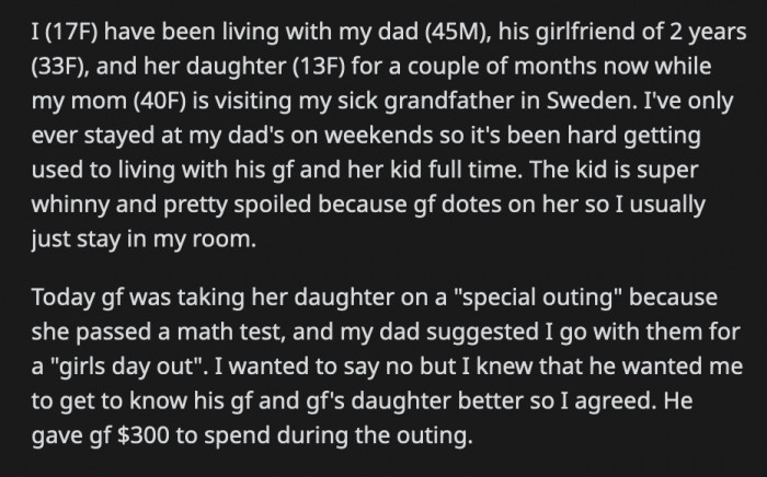 Her dad's girlfriend replied that she ran out of money and would make sure to get something for OP next time
