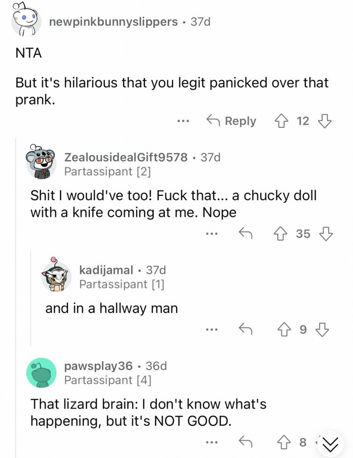 6. Well, can't a man panic over a scary prank?