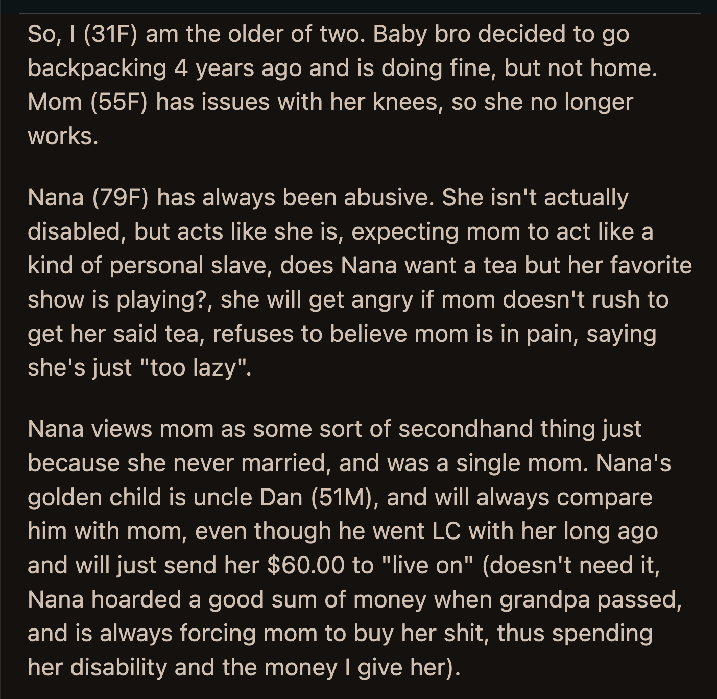 Planning for their future, OP's fiancé suggested that they bring her mom with them when they move into their new house next year.
