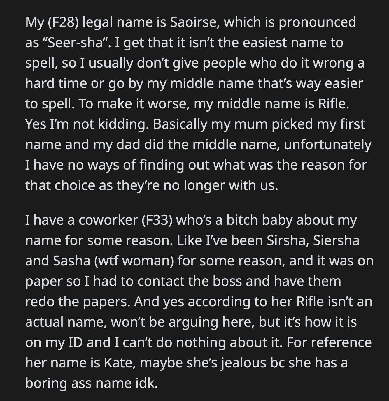 Kate said OP's name was too difficult and that her middle name was trashy and 