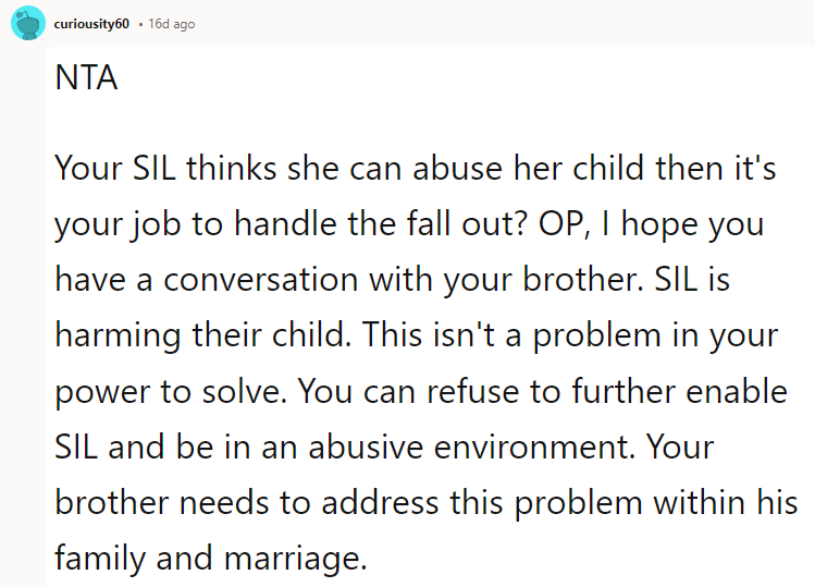 NTA. Your SIL Thinks She Can Abuse Her Child, Then It's Your Job to Handle the Fallout?