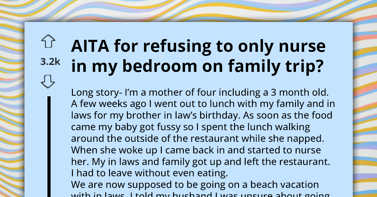 Family’s Breastfeeding “Rules” Spark Drama Before Vacation