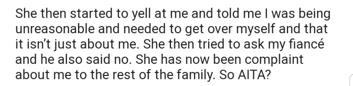 OP's grandmother tried to convince her fiancé to send an extra invite but was turned down. Now, grandma has decided to report OP to the rest of the family for being 