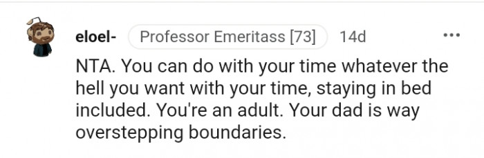 Your dad is way overstepping his boundaries