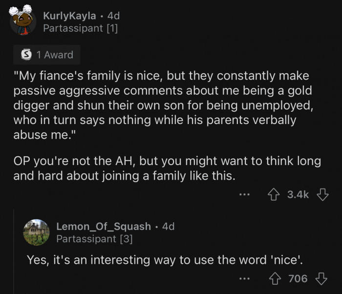 OP should think long and hard if she wants to be part of this family.