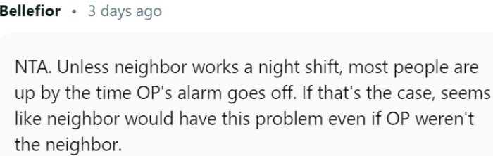 Neighbor's complaint about OP's alarm seems unfounded