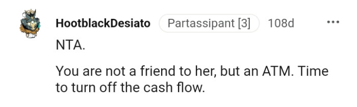 You are not a friend to her