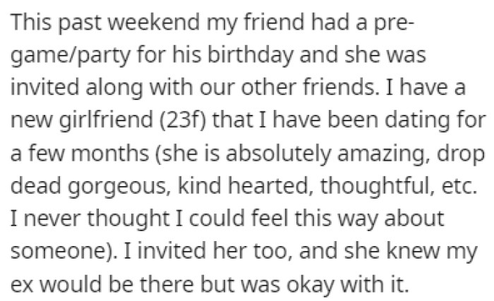 Recently, OP's friend was hosting a party for his birthday, and he invited both OP and his ex