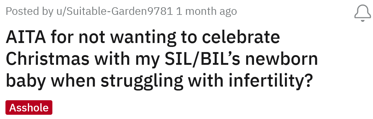 The Redditor asked if she's an a**hole for not wanting to spend Christmas with a newborn baby while struggling with fertility issues.