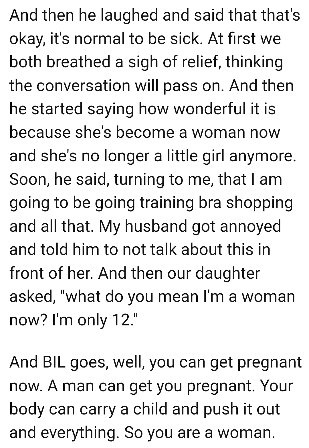 OP's husband got annoyed and told him to not talk about this in front of her