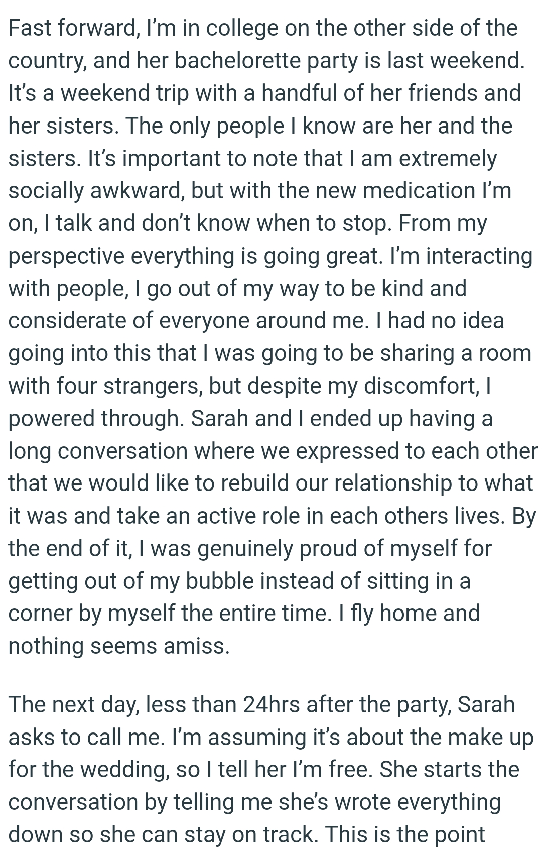 They expressed to each other that they would like to rebuild their relationship to what it was