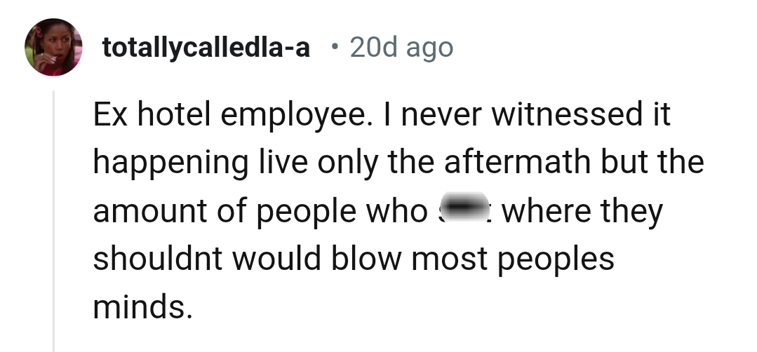 19. Why would you poop where you aren't supposed to?