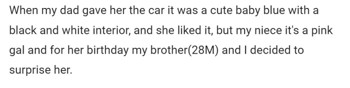 OP continues to explain that originally, the car was baby blue, but noted his niece is a 