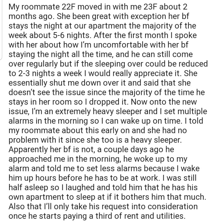 OP made a snide remark at her roommate's boyfriend after he asked her to use fewer alarms in the morning