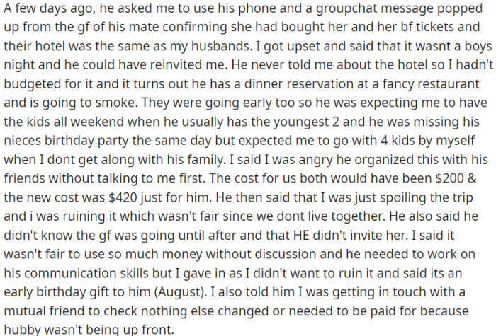 OP discovers that the boys' night isn't exclusively for boys and that the expenses are significantly greater, indicating intentional planning.