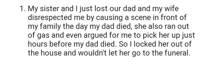 She caused a scene in front of OP's family the day their dad died