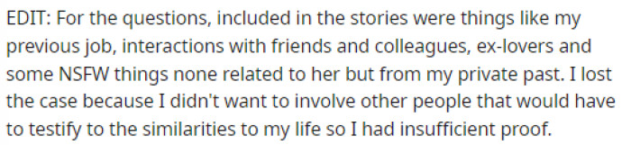 This person also left an edit to explain a bit more about the content of the stories and how detailed they were after people had some questions.